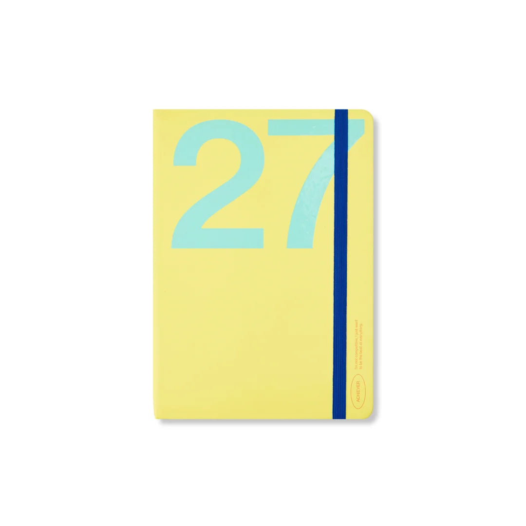 2027 ANY DAY NOW Weekly Achiever A5 Diary - Yellow